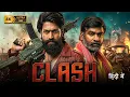 Lagu CLASH | Yash, Vijay Sethupathi | New (2026) Released Hindi Action Crime Thriller Movie | Full HD