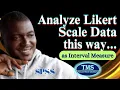 Analyze Likert Scale Data this way as Interval Measure in SPSS