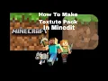 How To Make Textute Pack In Minedit