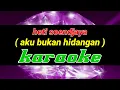Download Lagu karaoke aku bukan hidangan/hetty soendjaya/original