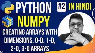 NumPy - Creating Arrays with Dimensions Complete Python NumPy Tutorial in Hindi with Notes