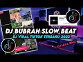 Download Lagu DJ Bubrah Slow Beat Remix Viral Tiktok Terbaru 2023 Full Bass