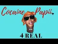 Download Lagu #4REAL - Cocaine Papii (Official Music Video 2021)