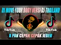 Download Lagu DJ MOVE YOUR BODY X PAL PALE PALE PALE X PAK CEPAK CEPAK JEDER DJ THAILAND VERSION FULL BASS