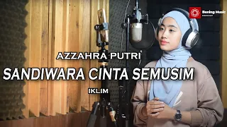 Download Sandiwara Cinta Semusim (Iklim) -  Azzahra Putri｜Bening Musik MP3