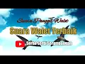 SUARA WALET TERBAIK