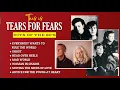 Download Lagu This is TEARS FOR FEARS ♫ HITS of the 80's | HIT Songs Compilation ♫