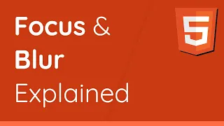 What is Focus Blur in HTML CSS JavaScript - Beginner s Web Dev Tutorial