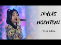 Download Lagu IKHLAS NGENTENI LIRIK VIDEO - YENI INKA