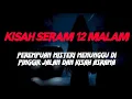 Download Lagu MJ12 KISAH PALING SERAM | SERAM 12 MALAM - PEREMPUAN BERSAMA ANAKNYA DI PINGGIR JALAN LAMA