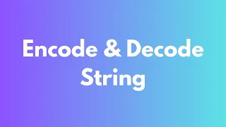 LeetCode 271 Encode and Decode Strings