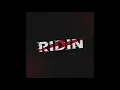艾瑞 , K!ddingboi -【RIDIN'】(Official Audio)
