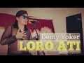 Download Lagu Karaoke #LORO ATI #demy Yoker# versi Jaipong