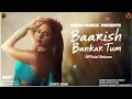 Download Lagu Baarish Bankar Tum  - Romantic | Sakshi | Ashwani |New Hindi Song 2025 |Monsoon Melodies