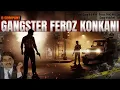 Download Lagu Mumbai Underworld Mafia: Real Story of Gangster Feroz Konkani | Sharpshooter of Dawood’s D-Company