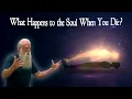 Download Lagu What Happens to the Soul When You Die?