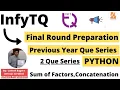 InfyTQ Final Round Preparation Day-3 Part - Previous year que in Python