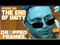 The End of Unity Dropped Frames Episode 365