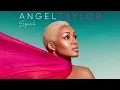 Angel Taylor - Speak (Official Audio)