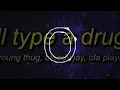 Download Lagu All types a drugs no copyright