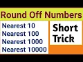 Round Off Numbers Round to the Nearest 10 100 1000 10000 short trick