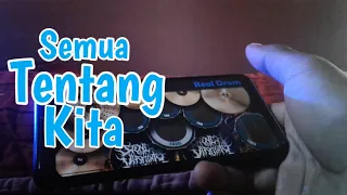 Download Semua Tentang kita - Dj Imut Remix | Real Drum Cover MP3