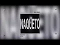 Yng Lvcas - NAQUETO (VOLTA Remix)