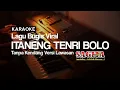 Download Lagu ITANENG TENRI BOLO KARAOKE TANPA KENDANG VERSI SAGITA LAWASAN