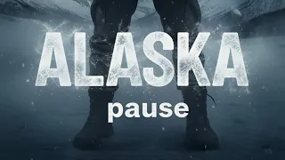 PAUSE ALASKA 