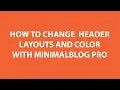 How to customize Header section with Minimalblog WordPress Theme