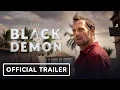 The Black Demon Exclusive Trailer 2023 Josh Lucas Fernanda Urrejola