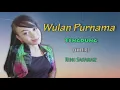 Download Lagu Wulan Purnama (tengdung cover) Rini Safaraz