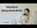 Download Lagu Taking Action on Maternal and Infant Mortality