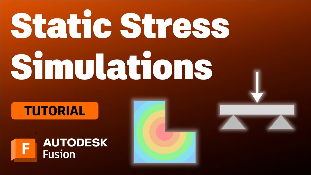Learn to Run Static Stress Simulations in Autodesk Fusion
