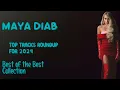 Maya Diab-The ultimate music experience of 2024-Bestselling Hits Collection-Intriguing