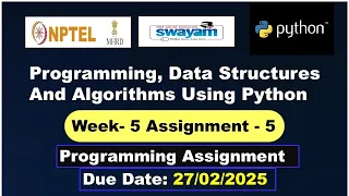 Programming Data Structures And Algorithms Using Python week 5 nptel programming assignment 5 2025