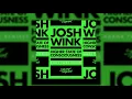 Josh Wink - Higher State Of Consciousness (Adana Twins Remix Two) (Official Audio)