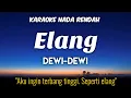 Download Lagu Dewi Dewi - Elang (Karaoke Lower Key Nada Rendah)