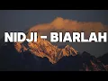 Download Lagu NIDJI - Biarlah | Lyrics
