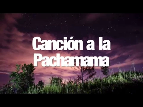 Download MP3 CANCION A LA PACHAMAMA