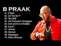 Lagu Best of b Praak song | Heartbreak Song 2026| B Praak All Song Collection| Hetaksh 
