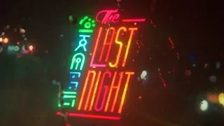 The Last Night Trailer E3 2017 4K 