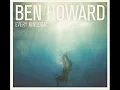 Ben Howard - Diamonds