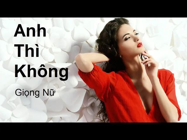 Anh Thì Không lv Vũ Xuân Hùng