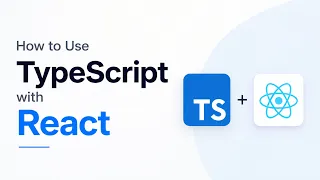 How to Use TypeScript with React | Create Your First React App
