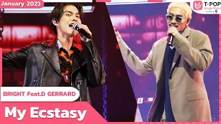 Download My Ecstasy - BRIGHT Feat.D GERRARD | เดือนมกราคม 2566 | T-POP STAGE SHOW MP3