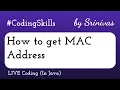 How to get MAC Address in Java Coding Skills