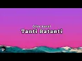 Lagu Diva Aurel -Tanti Batanti (Lyrics)