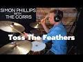 Download Lagu Toss The Feathers // The Corrs ft. Simon Phillips - DRUM COVER \u0026 TRANSCRIPTION