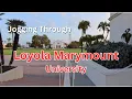 Jogging Through Loyola Marymount University in Los Angeles Scenic Campus Tour